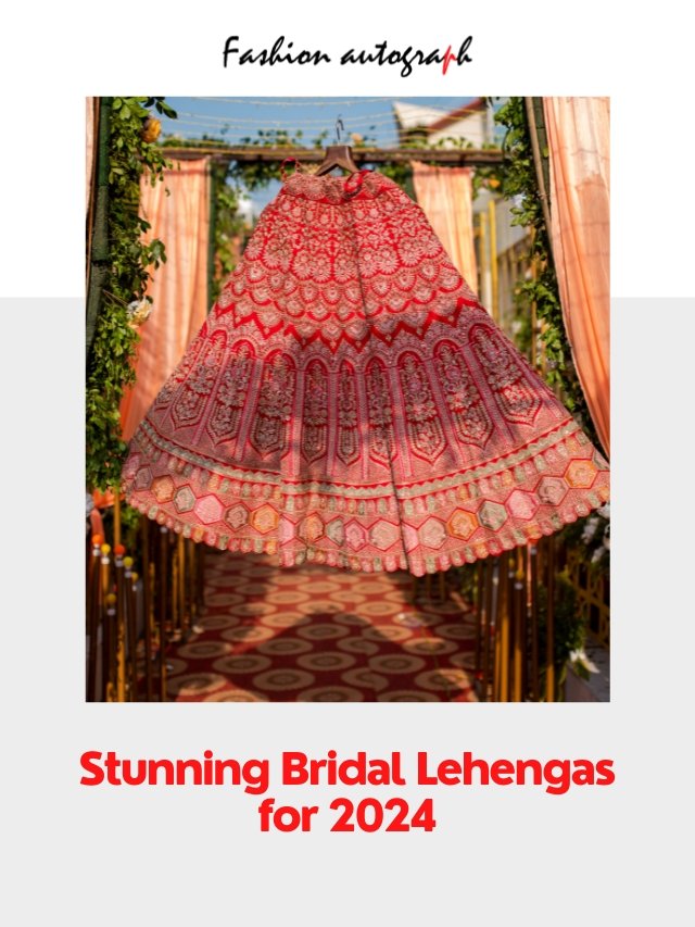 Stunning Bridal Lehengas for 2025